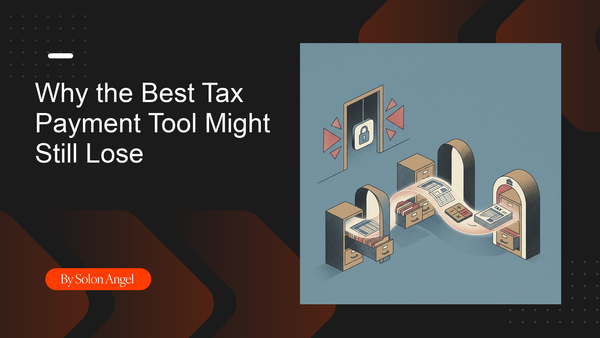 Why the Best Tax Payment Tool Might Still Lose
