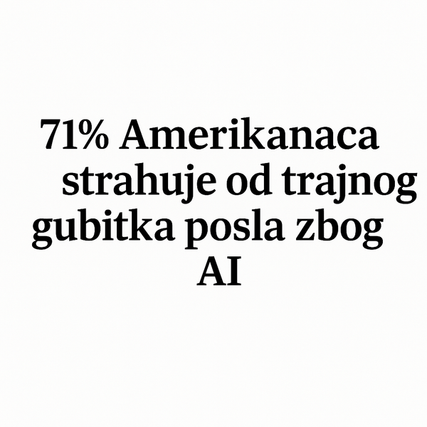 71% Amerikanaca strahuje od trajnog gubitka posla zbog AI