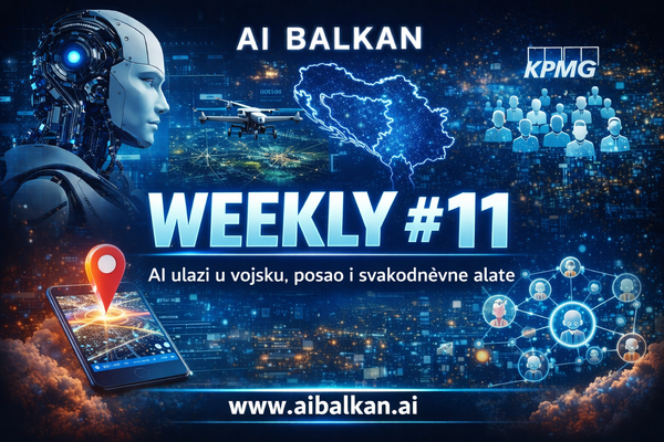 AI Balkan Weekly #11