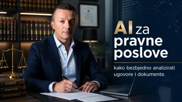AI za pravne poslove, kako bezbjedno analizirati ugovore i dokumente (kompletan vodič)