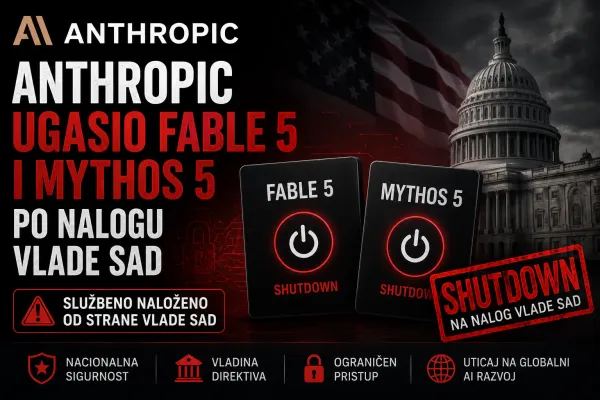 Anthropic ugasio Fable 5 i Mythos 5 po nalogu vlade SAD