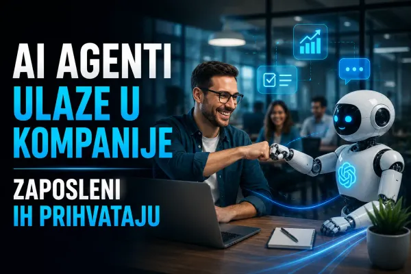 AI agenti ulaze u kompanije, zaposleni ih prihvataju