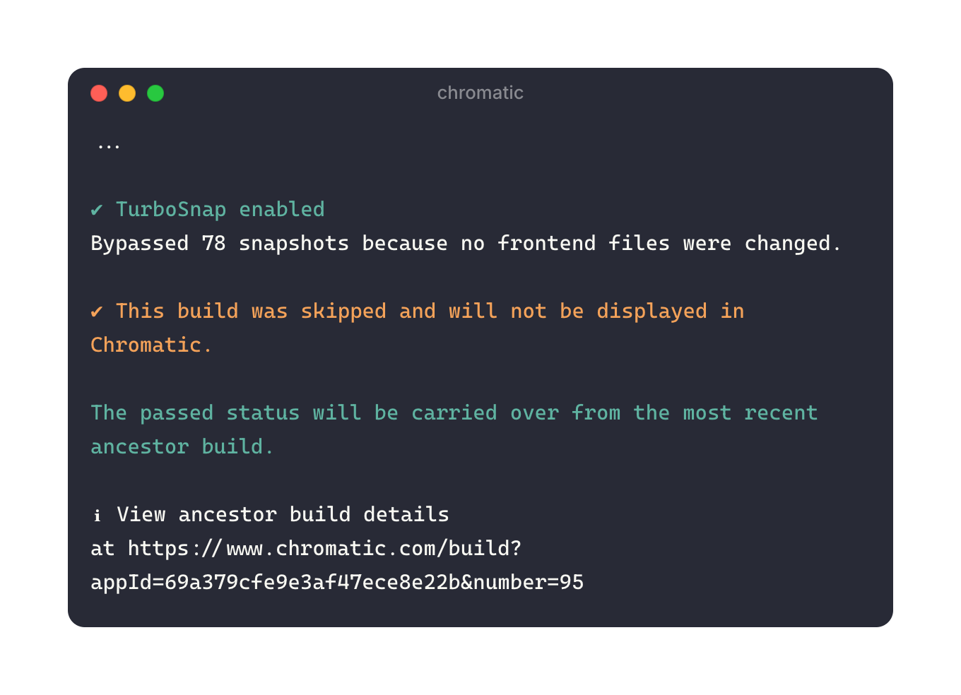 CLI output for a Chromatic build that was bypassed. It confirms how many snapshots were bypassed and that this build will not be displayed in the Chromatic webapp UI.