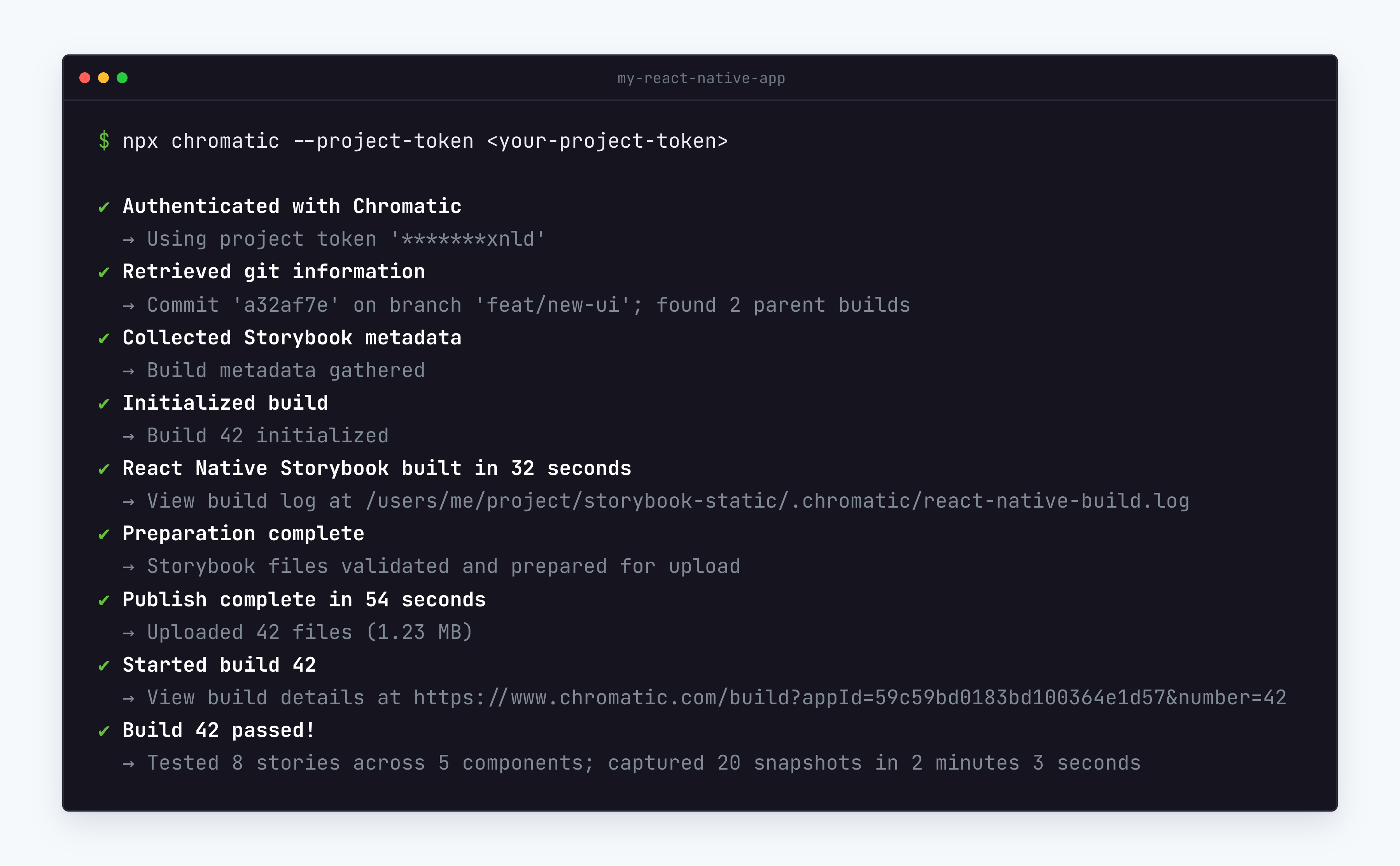 Terminal output from running npx chromatic. The CLI authenticates, reads git info, builds the React Native Storybook, uploads files, and reports that build 42 passed, testing 8 stories across 5 components and capturing 20 snapshots in about 2 minutes.