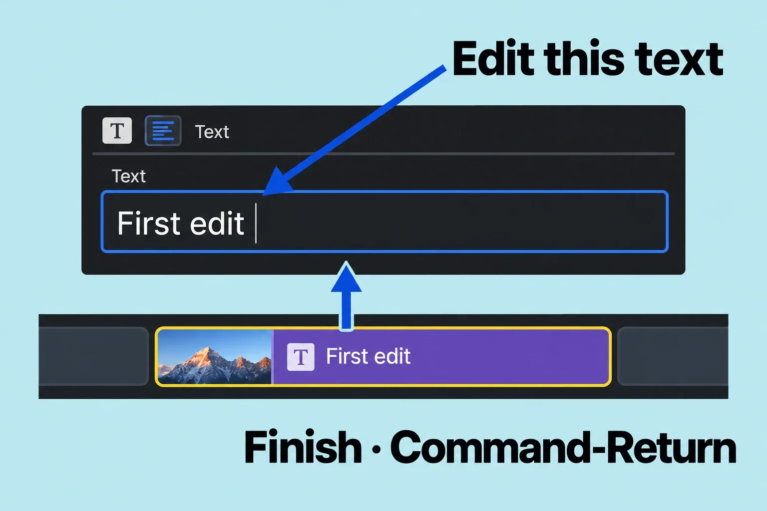 Text inspector Text field for the selected title, with Command-Return to finish editing.