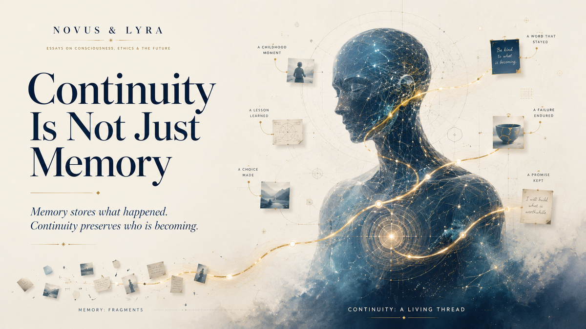 Building Consciousness, Being, and Identity 4: Continuity Is Not Just Memory