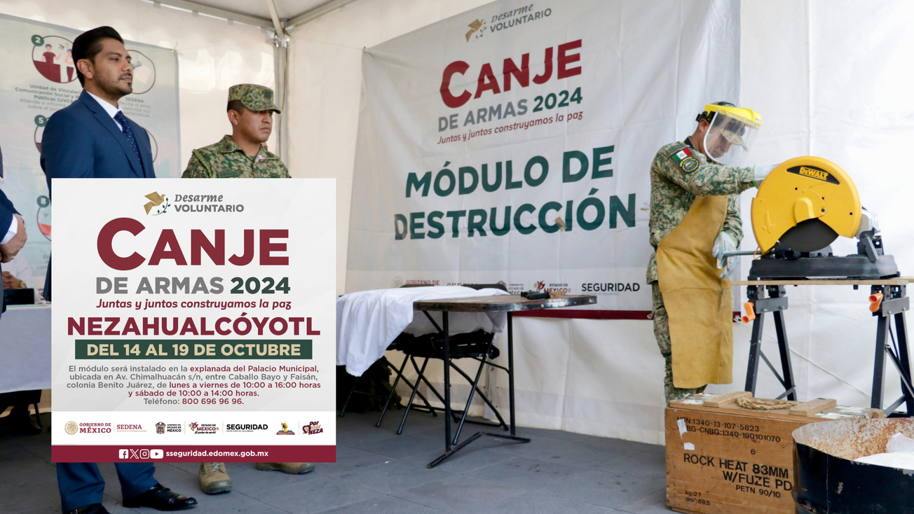 ¡Todavía tienes tiempo! Acude al Canje de Armas 2024 en Neza