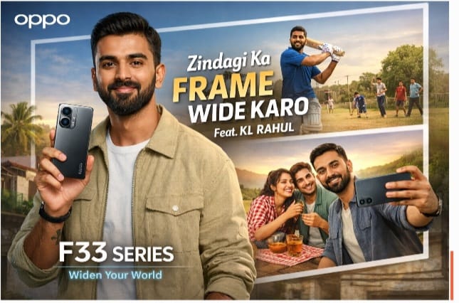OPPO India Builds F33 Series Narrative Around Everyday Storytelling with KL Rahul-Led Campaign