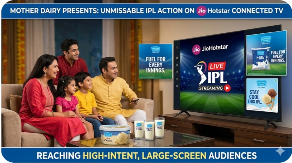 Mother Dairy bets on IPL CTV inventory via JioHotstar to sharpen audience targeting