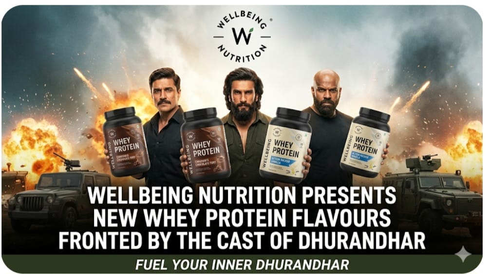 Wellbeing Nutrition taps ‘Dhurandhar’ cast to introduce flavoured whey protein range