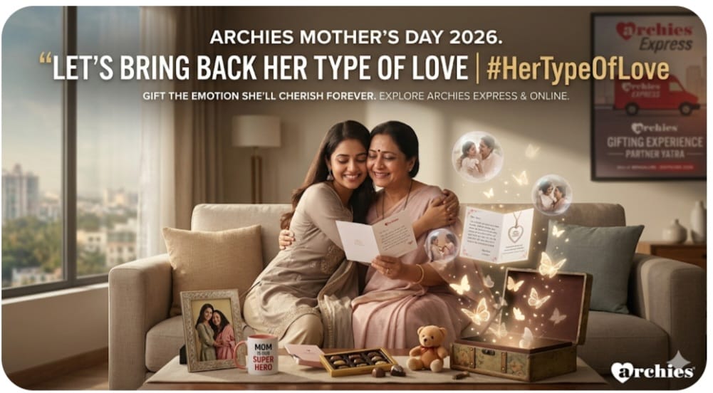 Archies uses Mother’s Day campaign to reinforce emotional relevance in India’s gifting market