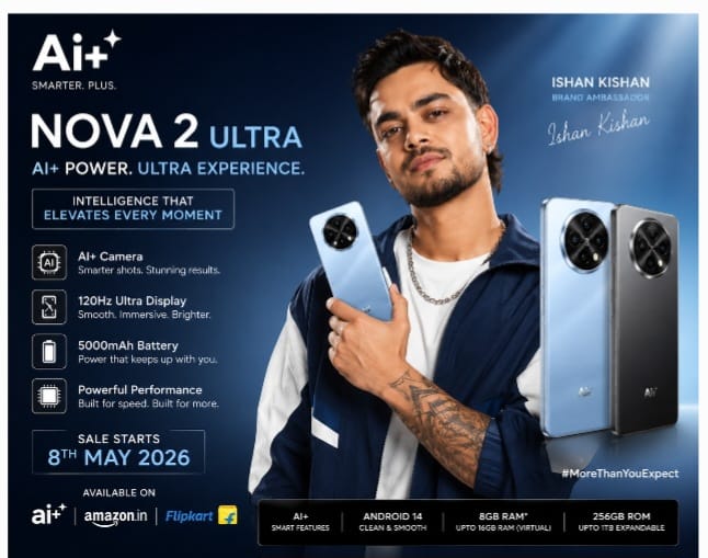 Ai+ enters India smartphone race with Ishan Kishan-led launch campaign for Nova 2 Ultra