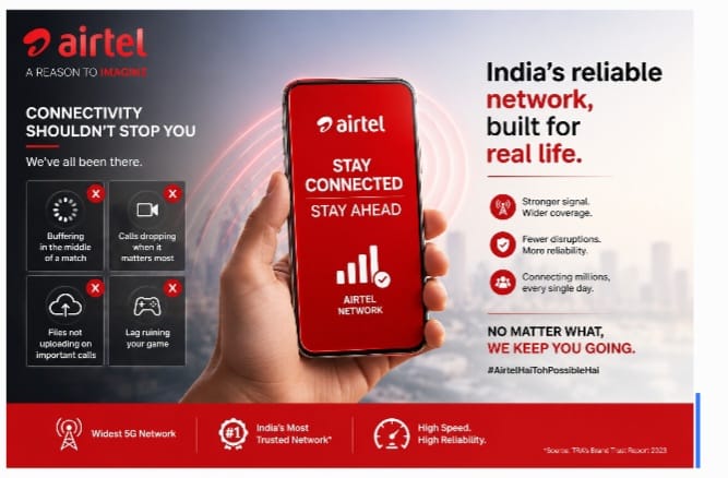 Airtel’s New Campaign Positions Network Reliability As Everyday Utility, Not Telecom Feature