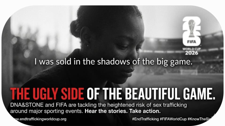 Ahead of FIFA World Cup, DNA&STONE Uses Survivor Testimonies to Spotlight Human Trafficking Risks