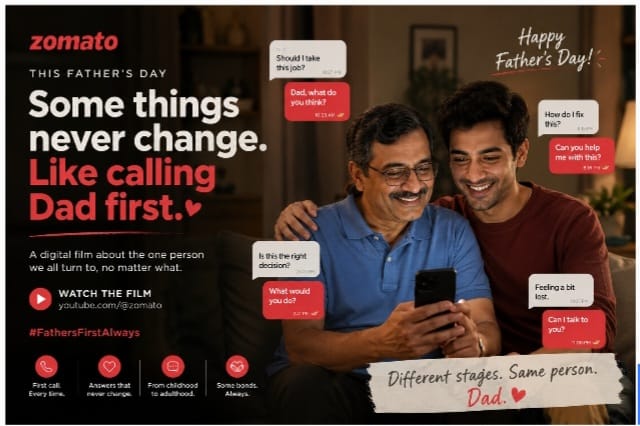 Zomato’s Father’s Day Campaign Turns Everyday Dependence on Dads into a Brand Story