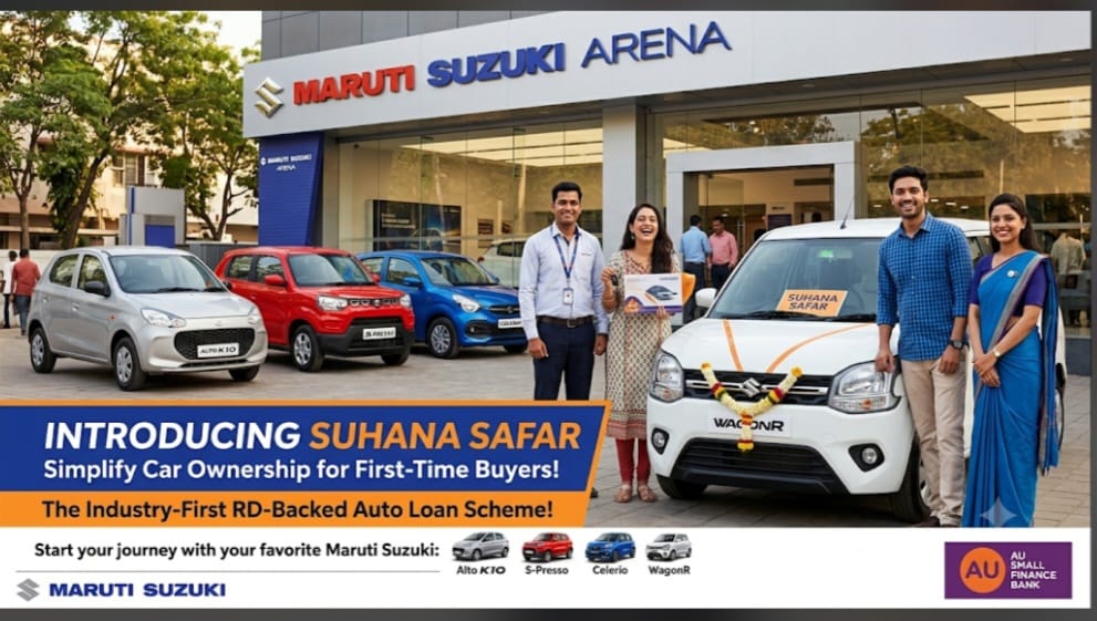 AU Small Finance Bank and Maruti Suzuki Launch ‘Suhana Safar’