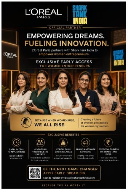 L’Oréal Paris and Shark Tank India Open Early Entry Route for Women Entrepreneurs