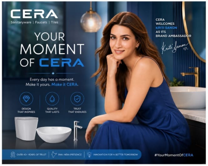 CERA Taps Kriti Sanon to Turn Everyday Bathrooms into Premium Lifestyle
