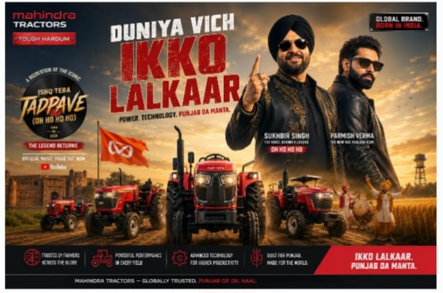 Mahindra Tractors Remixes a Punjabi Pop Classic to Deepen Its Rural Brand Connect
