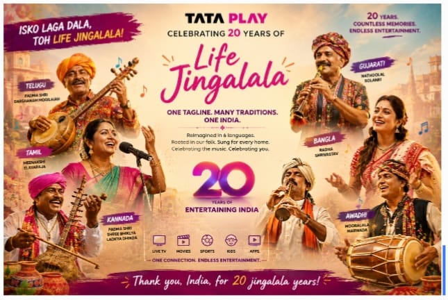 Tata Play Turns 20 by Taking ‘Life Jingalala’ Back to Its Cultural Roots