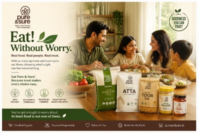 Pure & Sure Builds Trust with ‘Eat! Without Worry’ Campaign