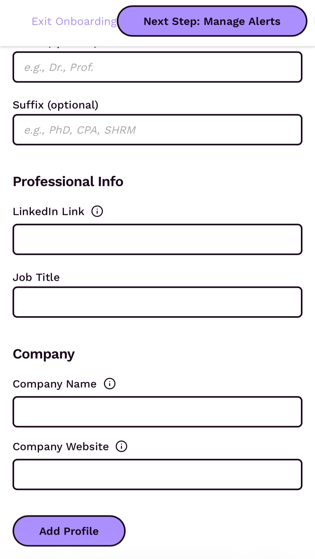 A screenshot of a form on a website with a list of inputs, and a cta to "add profile" at the bottom. Several of the inputs have a small "i" in a circle next to the labels. This is an info icon indicating that there is some kind of additional context available regarding that specific input.