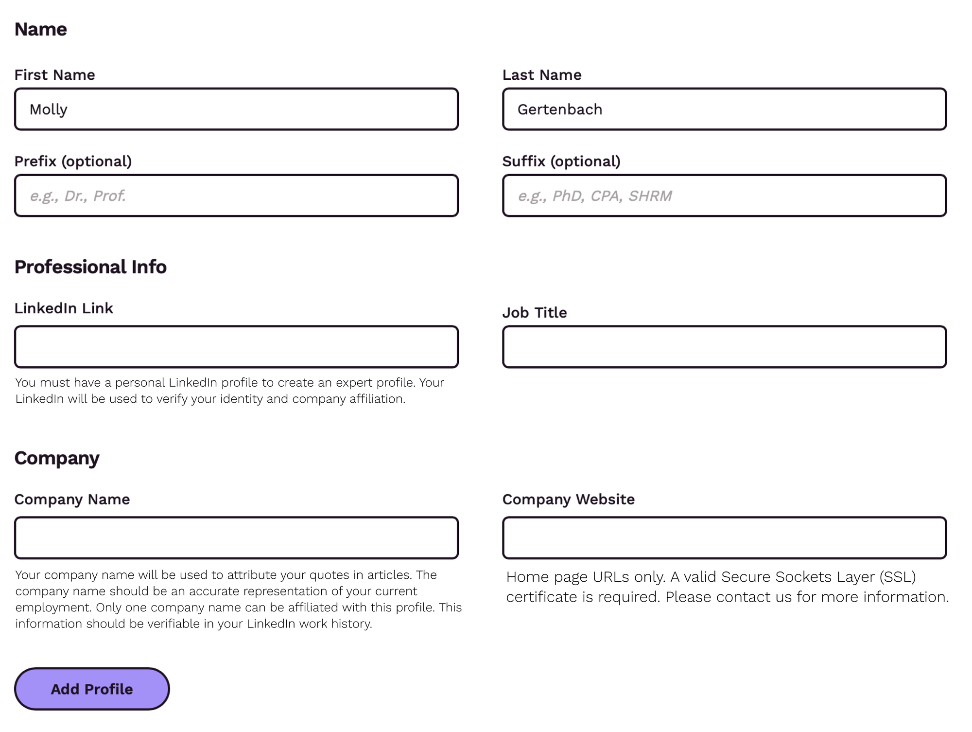 A screenshot of a form on a website with a list of inputs, and a cta to "add profile" at the bottom. Several of the inputs have additional information presented below the textfield to give the user additional context for completing the form.