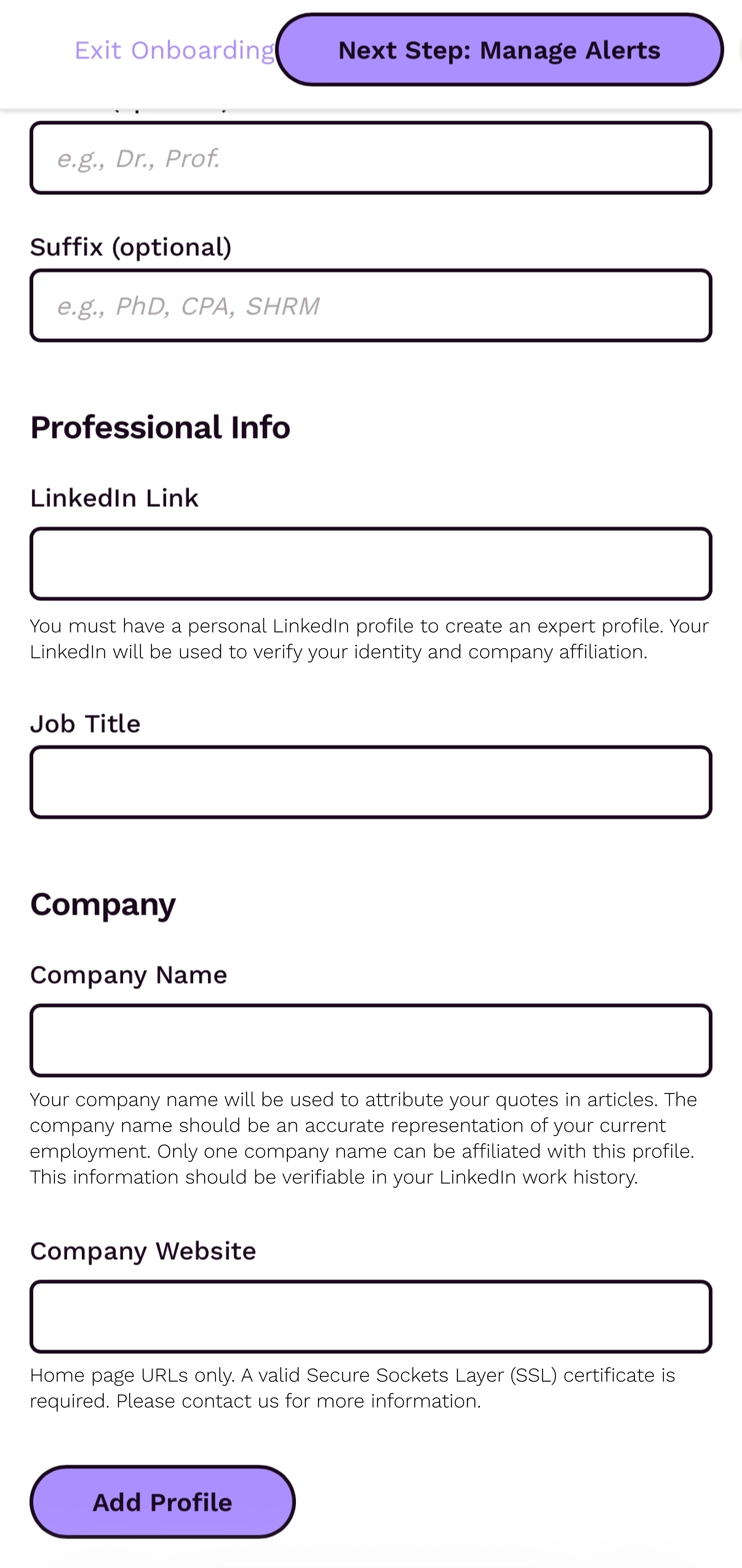 A screenshot of a form on a website with a list of inputs, and a cta to "add profile" at the bottom. Several of the inputs have additional information presented below the textfield to give the user additional context for completing the form.