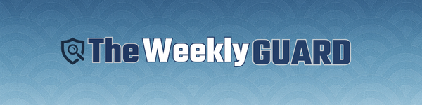 The Weekly Guard | Digital Safety Newsletter
