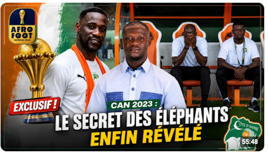 Coupe du Monde 2026 : AFRO FOOT dans le secret de l'équipe de la Côte d'Ivoire