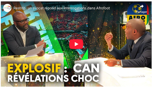 Finale de la CAN : les nouvelles révélations d'AFRO FOOT sur le rôle du TAS
