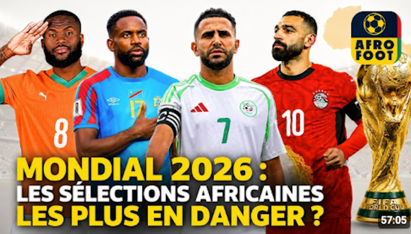 Quelle Coupe du Monde pour les équipes africaines ? AFRO FOOT ouvre le débat