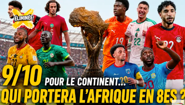 AFRO FOOT se mouille : quelles nations africaines en 1/8èmes de la Coupe du Monde ?