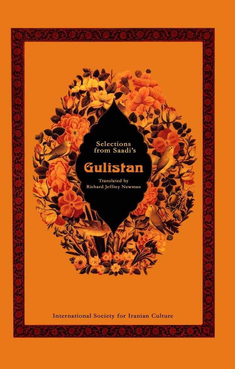 Selections from Saadi's Gulistan