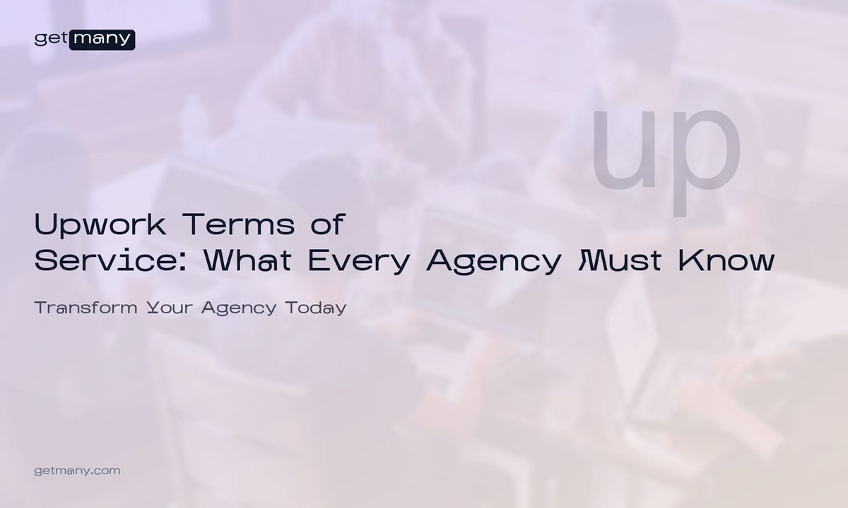 Upwork Terms of Service: What Every Agency Must Know