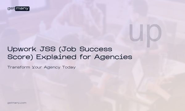 Upwork JSS (Job Success Score) Explained for Agencies