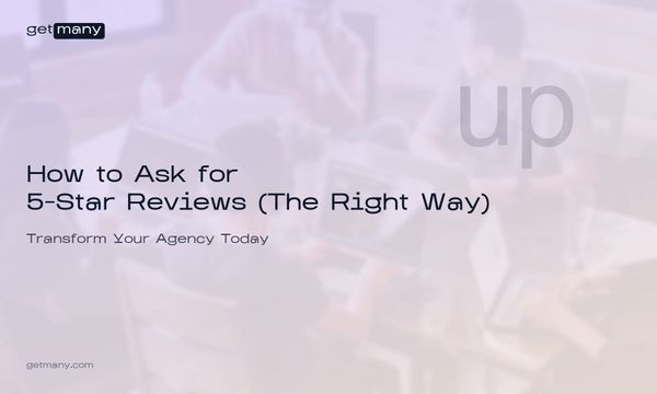 How to Ask for 5-Star Reviews (The Right Way)