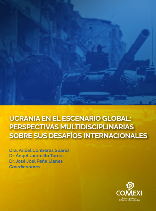 UCRANIA EN EL ESCENARIO GLOBAL: PERSPECTIVAS MULTIDISCIPLINARIAS SOBRE SUS DESAFÍOS INTERNACIONALES