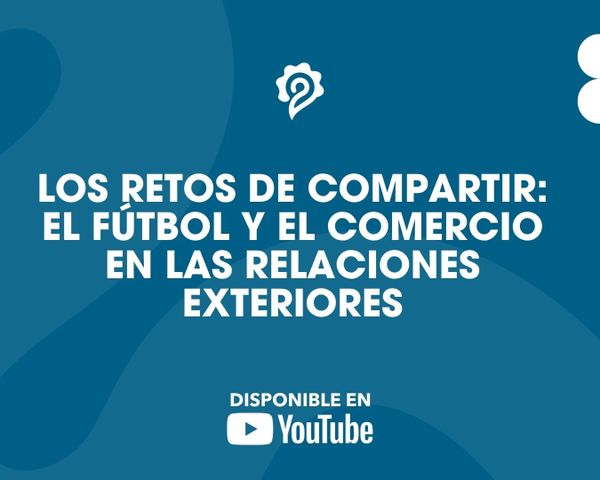 Los Retos de Compartir El fútbol y el comercio en las relaciones exteriores