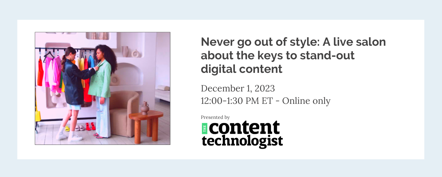 Salon: Never go out of style —&nbsp;Keys to stand-out digital content