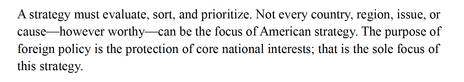 A "strategy" is a concrete, realistic plan that explains the essential connection between ends and means: it begins from an accurate assessment of what is desired and what tools are available, or can realistically be created, to achieve the desired outcomes.