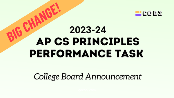 Big Change! AP CS Principles Performance Task