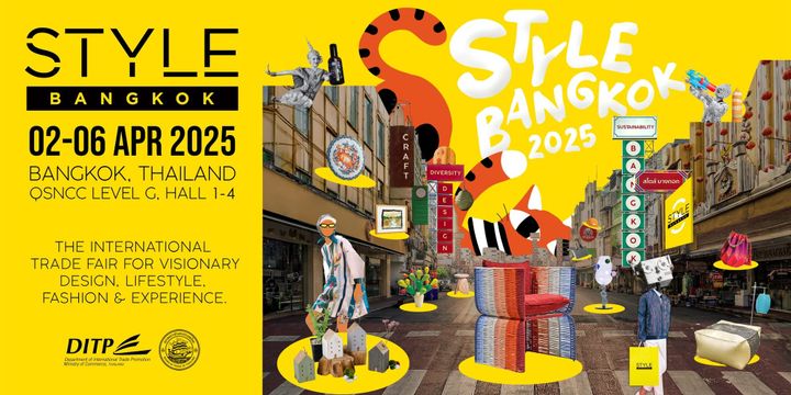 𝗦𝗧𝗬𝗟𝗘 𝗕𝗮𝗻𝗴𝗸𝗼𝗸 𝟮𝟬𝟮𝟱 งานเทรดแฟร์ไลฟ์สไตล์และแฟชั่น ที่ 1 ปีมีครั้งเดียว!