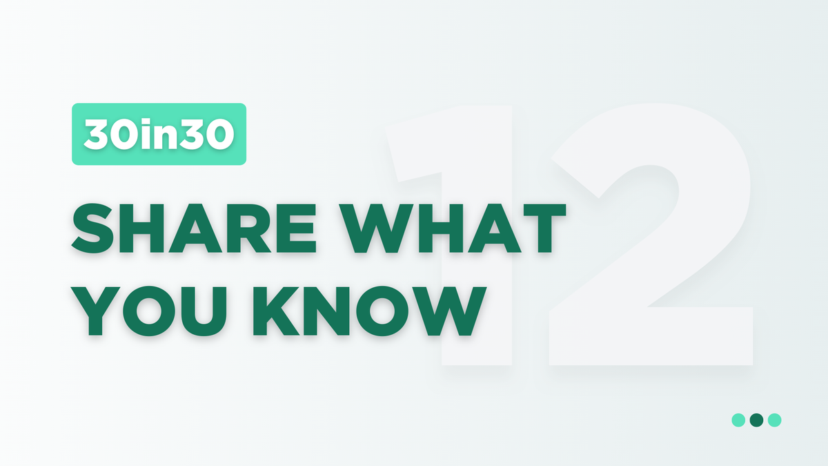 Share What You Know