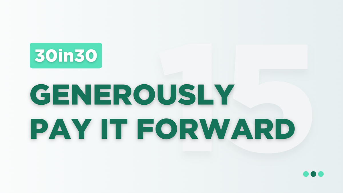 Generously Pay It Forward