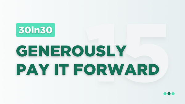 Generously Pay It Forward
