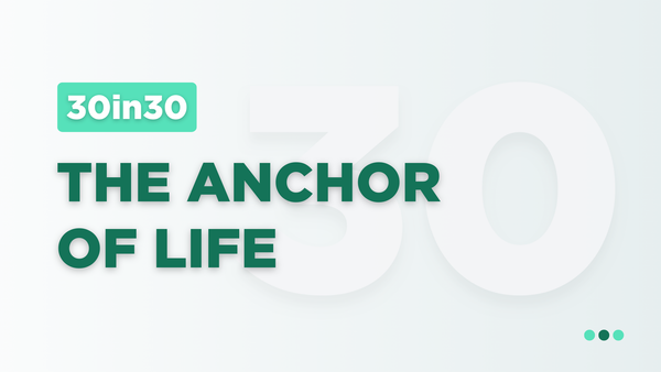 The Anchor of Life