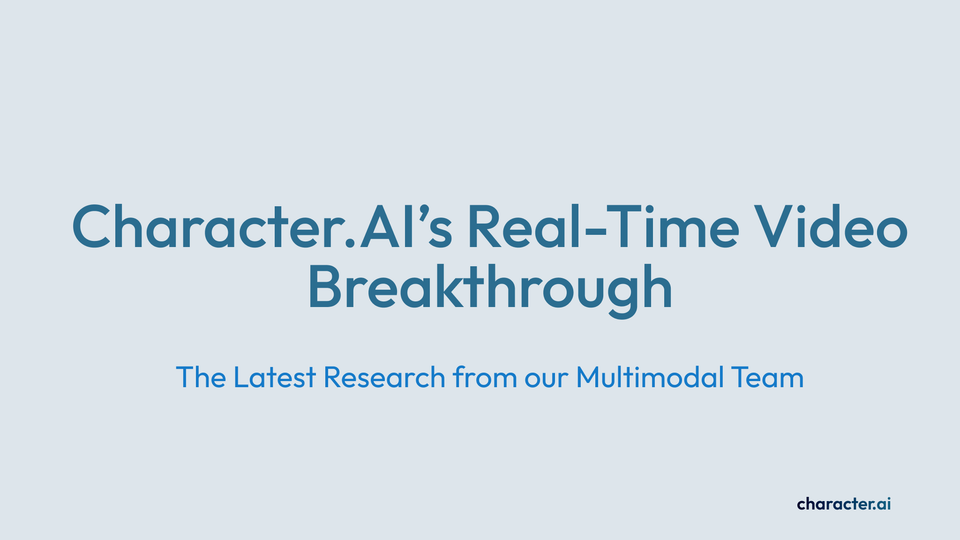 Character.AI’s Real-Time Video Breakthrough
