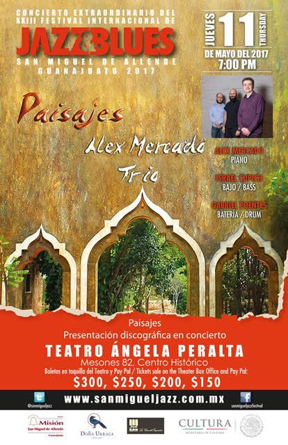 Concierto Extraordinario del Festival, Alex Mercado, presentando su nuevo proyecto "Paisajes"