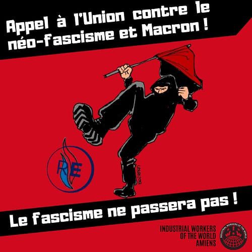 Report from Amiens IWW on organizing the working-class against fascism